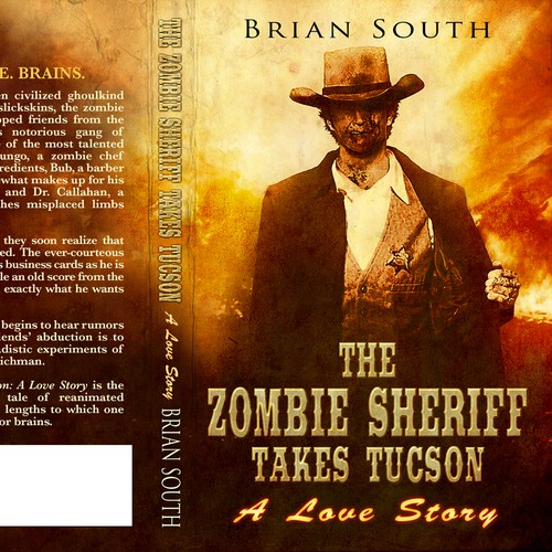 The Zombie Sheriff Takes Tucson