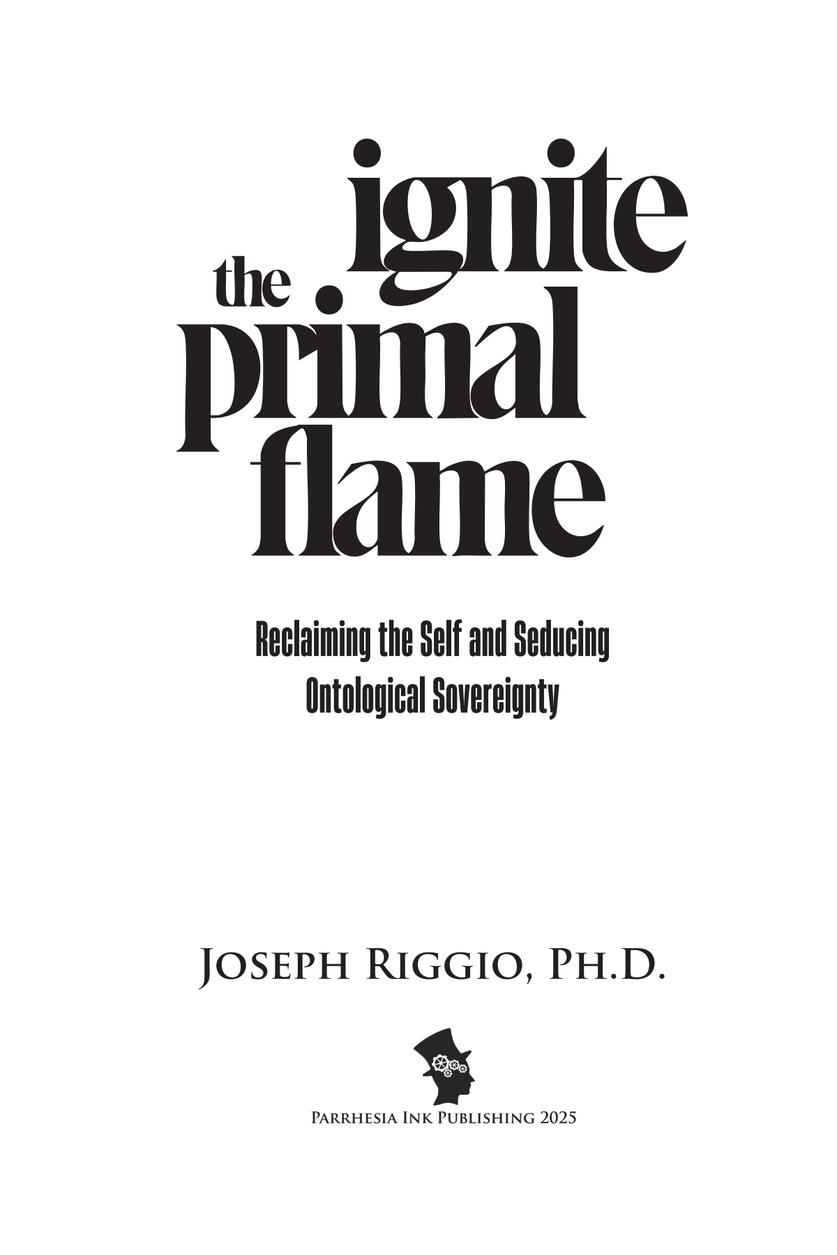 Ignite The Primal Flame