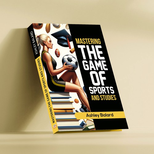 MASTERING THE GAME OF SPORTS AND STUDIES