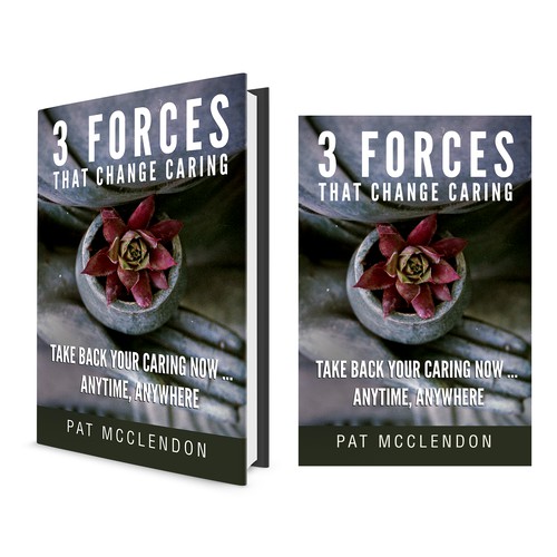 3 Forces that change caring