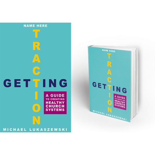 Book Cover Design with Text and Illustration for "Getting Traction"