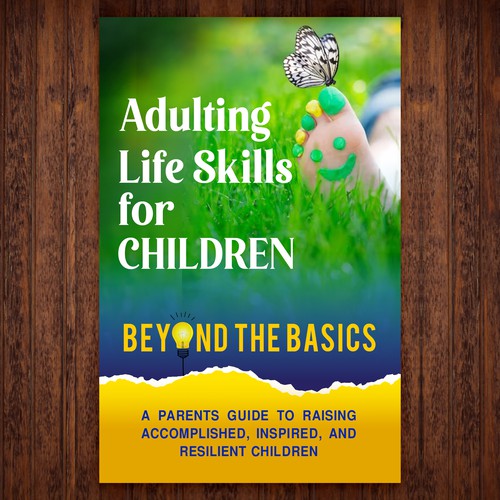 Beyond the Basics; Life Skills for Children