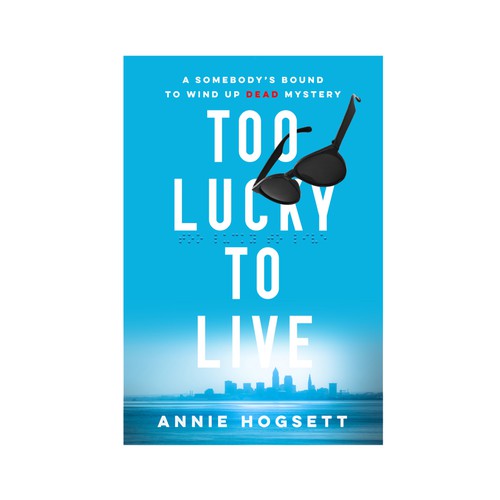 Book cover | Too Lucky to Live