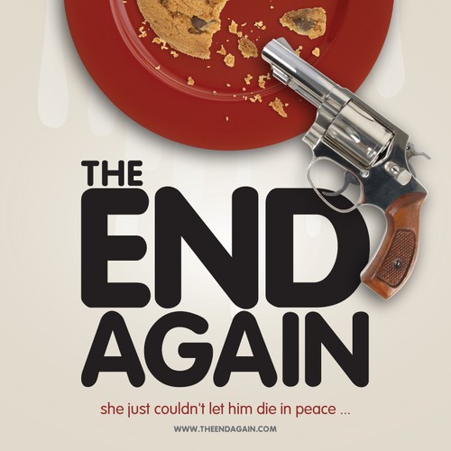 Movie Poster wanted for "The End Again" comedic short film