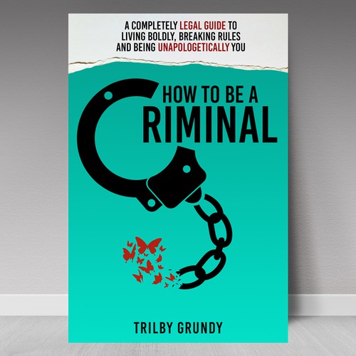 How to be a Criminal