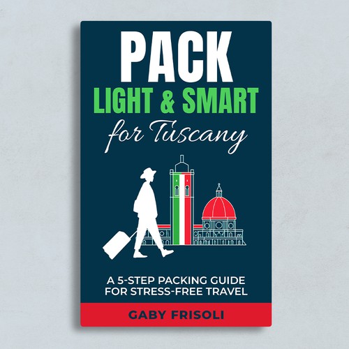 Pack Light & Smart for Tuscany (A 5-Step Packing Guide for Stress-Free Travel)