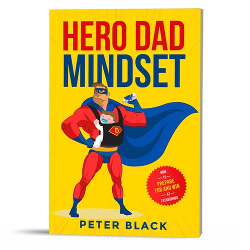 Hero Dad Mindset