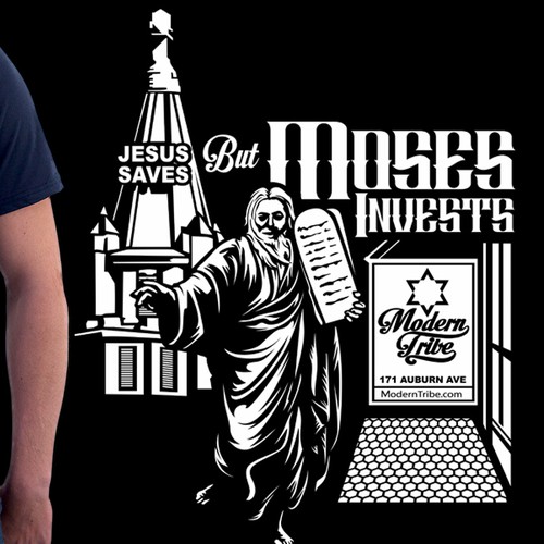 Jesus Saves... but Moses Invests - T-Shirt Design for ModernTribe.com