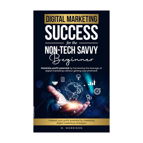 Digital Marketing Success for the Non-Tech Savvy Beginner