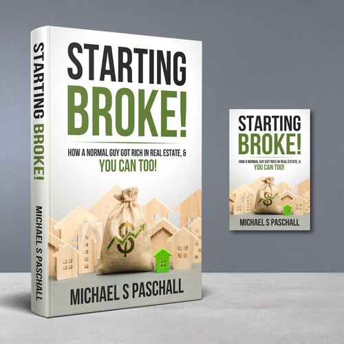 Starting Broke! by Michael S Paschall