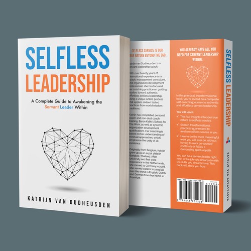 Selfless Leadership: A Complete Guide to Awakening the Servant Leader Within