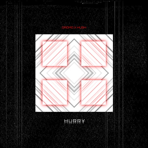 hurry