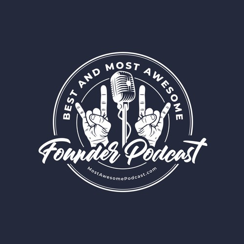 The Best and Most Awesome Founder Podcast in the World