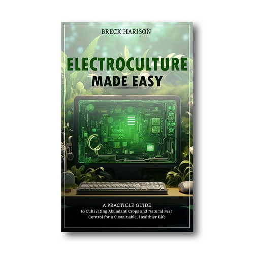 ELECTROCULTURE MADE EASY