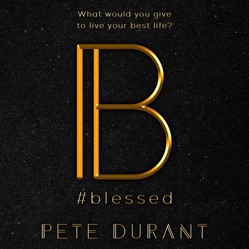 BLESSED by Pete Durant 