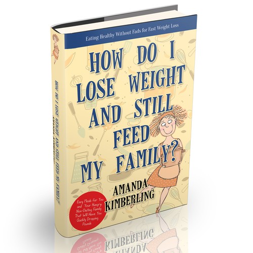 A cover design for aan exciting book about weight loss and nurturing.