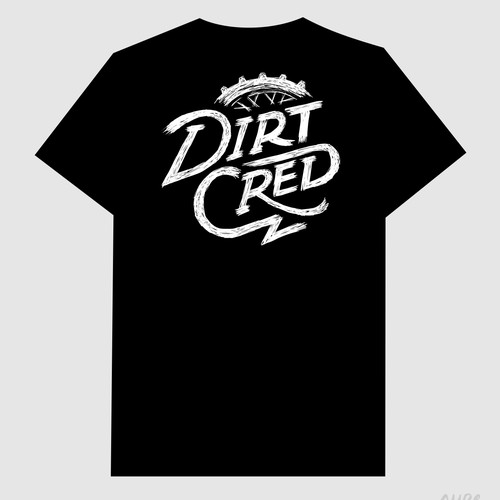 Dirt Cred  Shirt