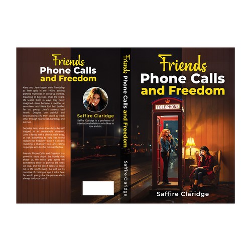 Friends Phone Calls and Freedom Book Cover