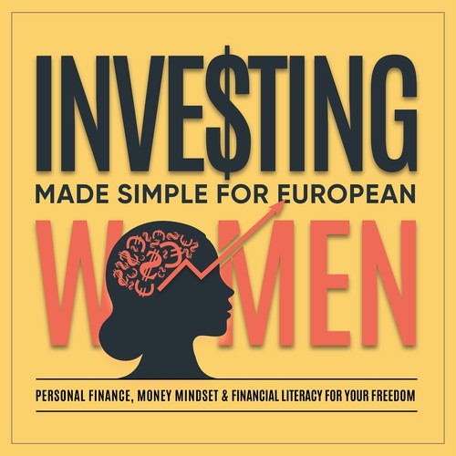 Investing Women: Super attractive cover art for a podcast dedicated to women who wants to start understanding finance