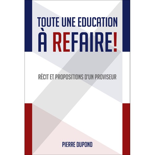 Design book cover for "Toute une Education à refaire" 