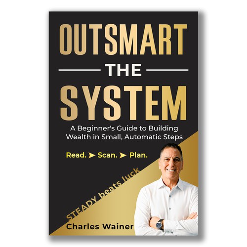 Outsmart The System