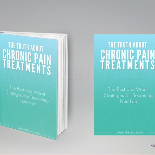Cover for book that evaluates chronic pain treatment options