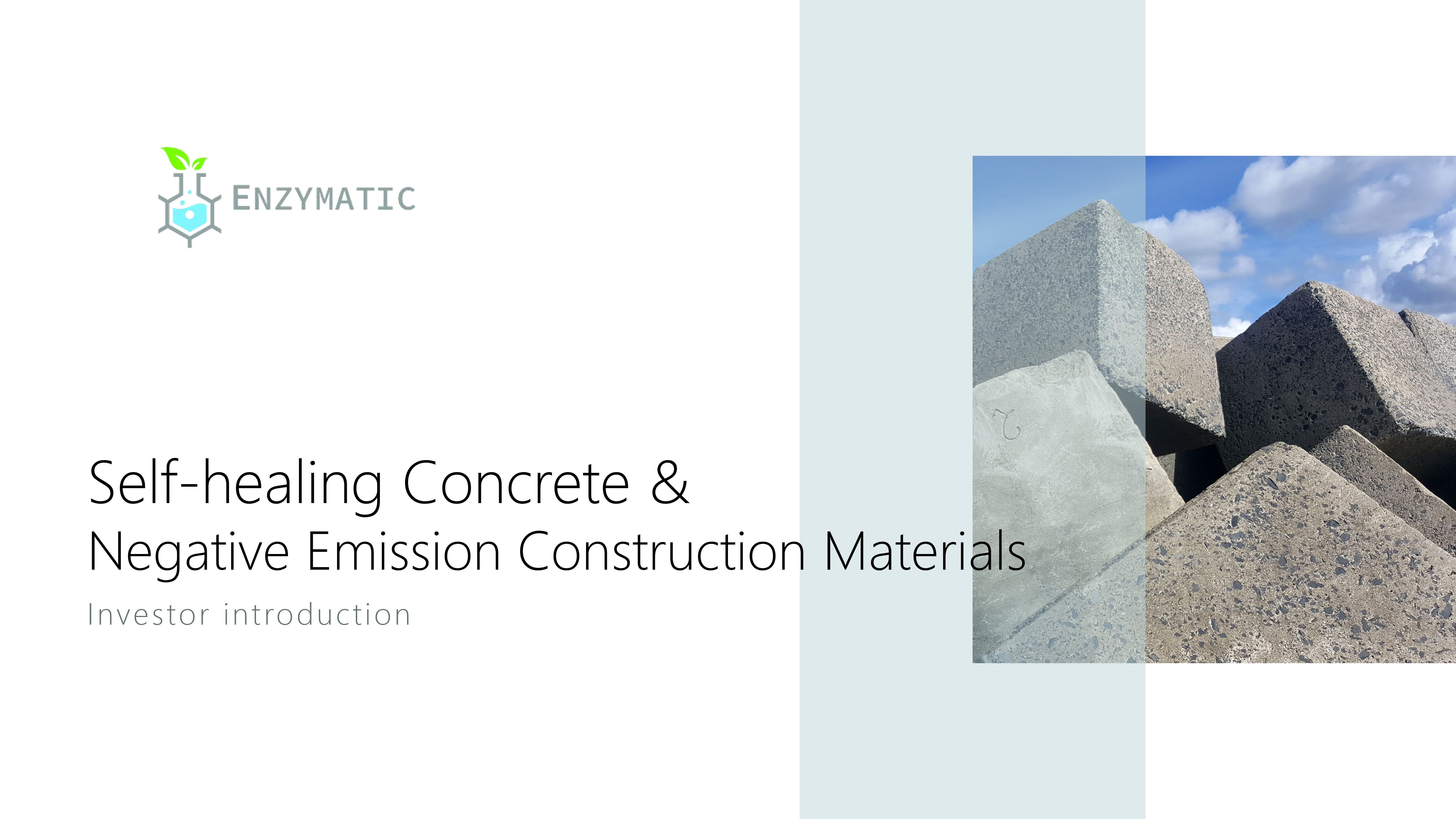 Help reduce CO2 generation by 75M tonnes per year! We created self-healing concrete & a carbon-negative alternative.