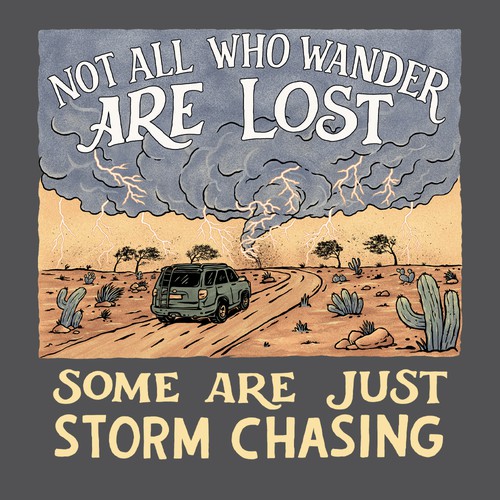 Some Are Just Storm Chasing