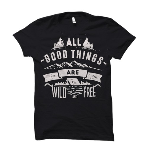 All Good Things Are Wild and Free