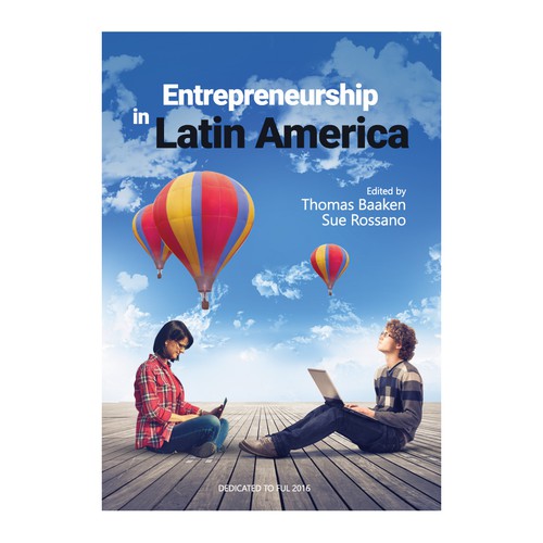 Create a book cover for a scientific book with the title "Entrepreneurship in Latin America"