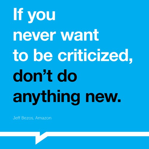 Poster "If you never want to be criticized, don't do anything new." for Startup Vitamins