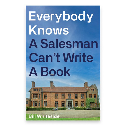 Everybody Knows a Salesman Can't Write a Book