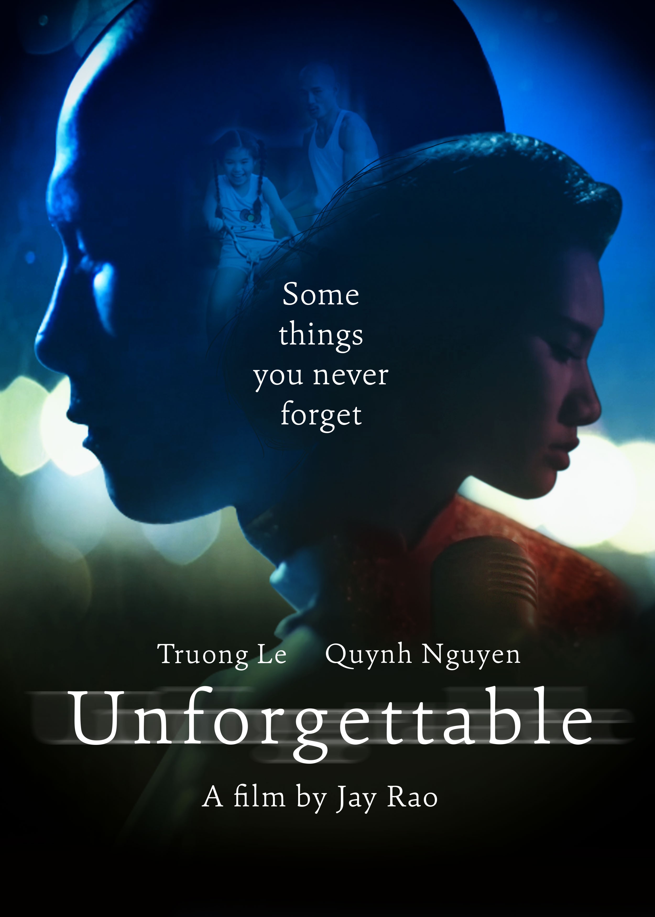 Make an unforgettable poster for the film, "Unforgettable."