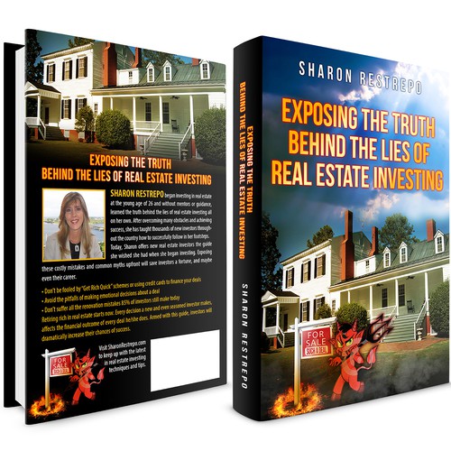 Exposing The Truth Behind The Lies Of Real Estate Investing