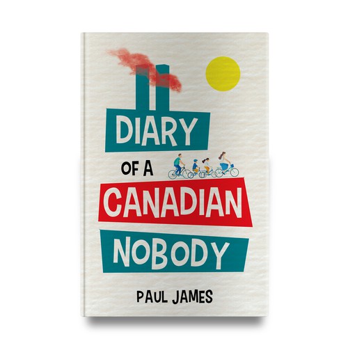 Book cover for "Diary of a Canadian Nobody"