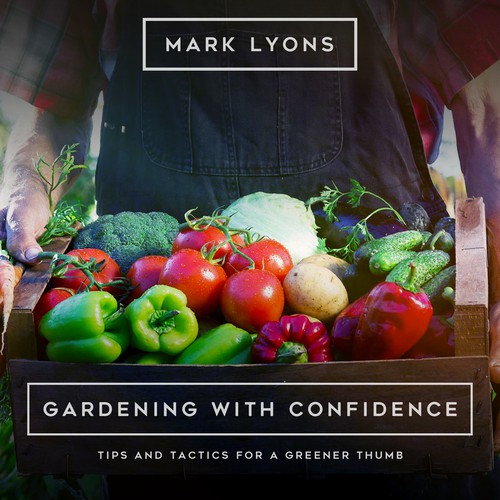 Gardening with Confidence by Mark Lyons