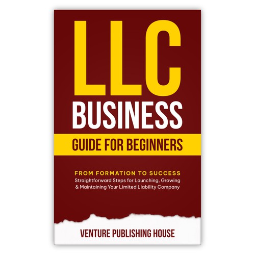 Looking for a modern/contemporary book cover on LLC Business guide for beginners.