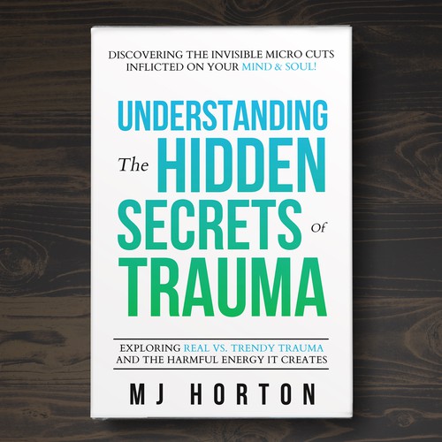 Healing the Hidden Secrets of Trauma