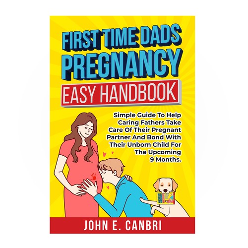 First Time Dads Pregnancy Easy Handbook
