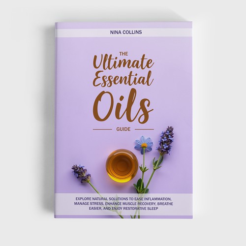 Design for the book cover of "The Ultimate Essential Oils Guide"