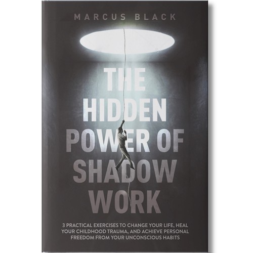 The Hidden Power of Shadow Work
