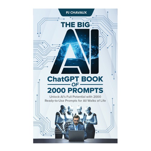 The Big AI ChatGPT Book for 2000 Prompts