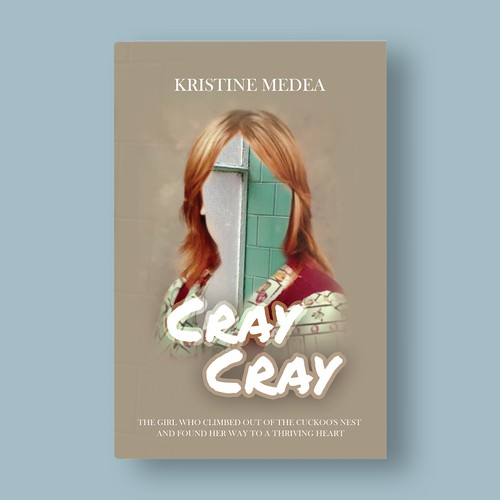 Cray, Cray by Kristine Medea
