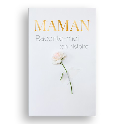 Book Cover Design Concept for "MAMAN Raconte-moi ton histoire"
