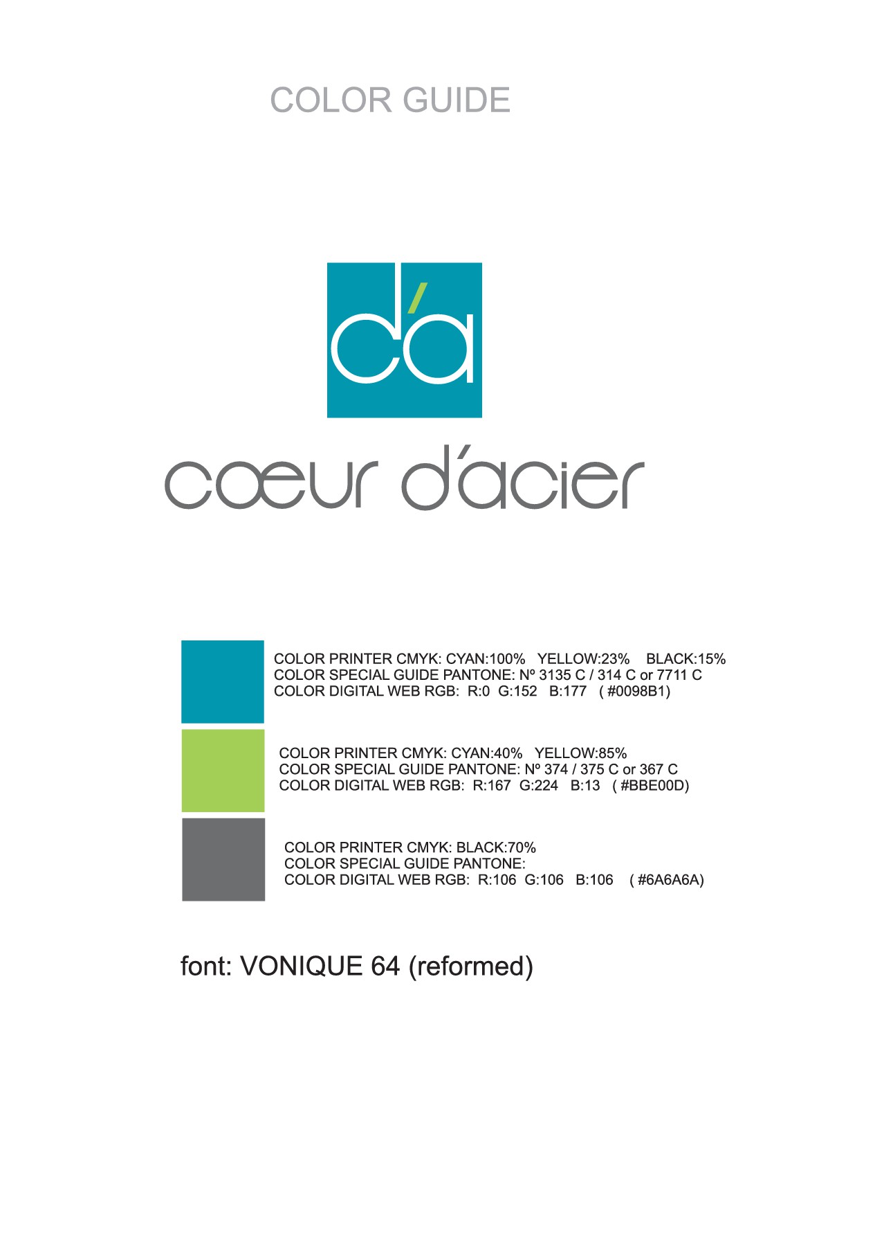 创建一个现代和动态身份Cœur d 'acier