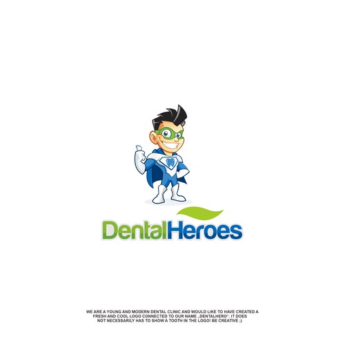Dental heroes