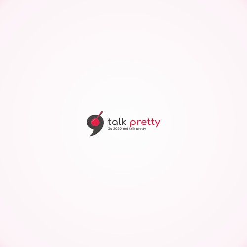talk pretty