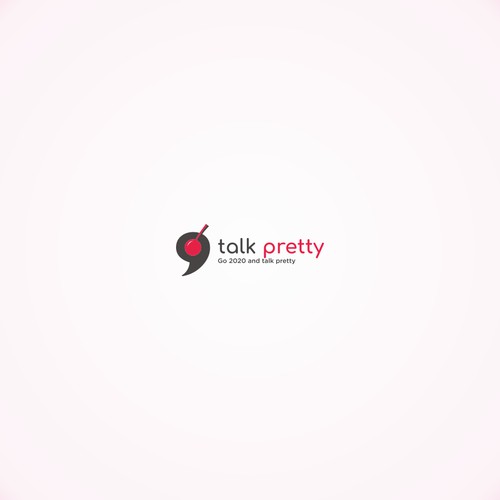 talk pretty