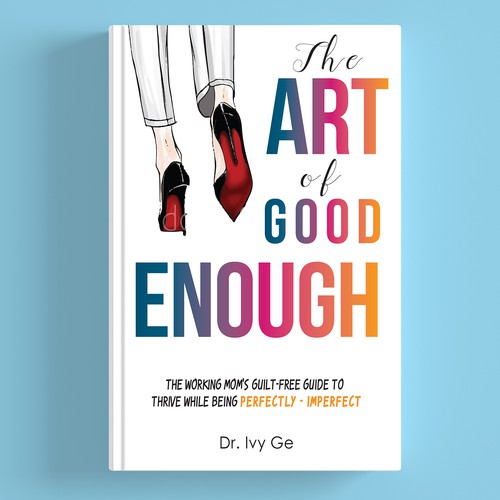 Book cover 'THE ART OF GOOD ENOUGH'