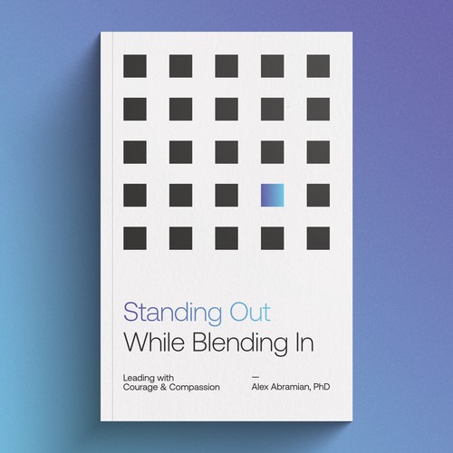 Bold book concept to Standing Out While Blending In